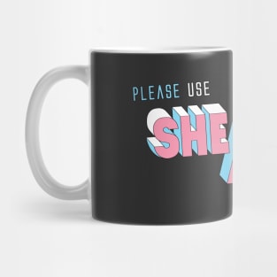 She/They Pronouns (straight) Mug